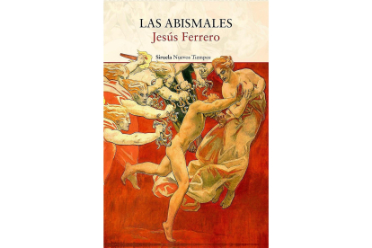 Portada de la novela ‘Las Abismales’ de Jesús Ferrero .-ICAL