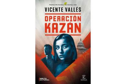'Operación Kazán', la nueva novela de Vicente Vallés.- E. M.