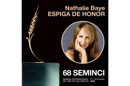 Espiga de Honor Nathalie Baye. -SEMINCI
