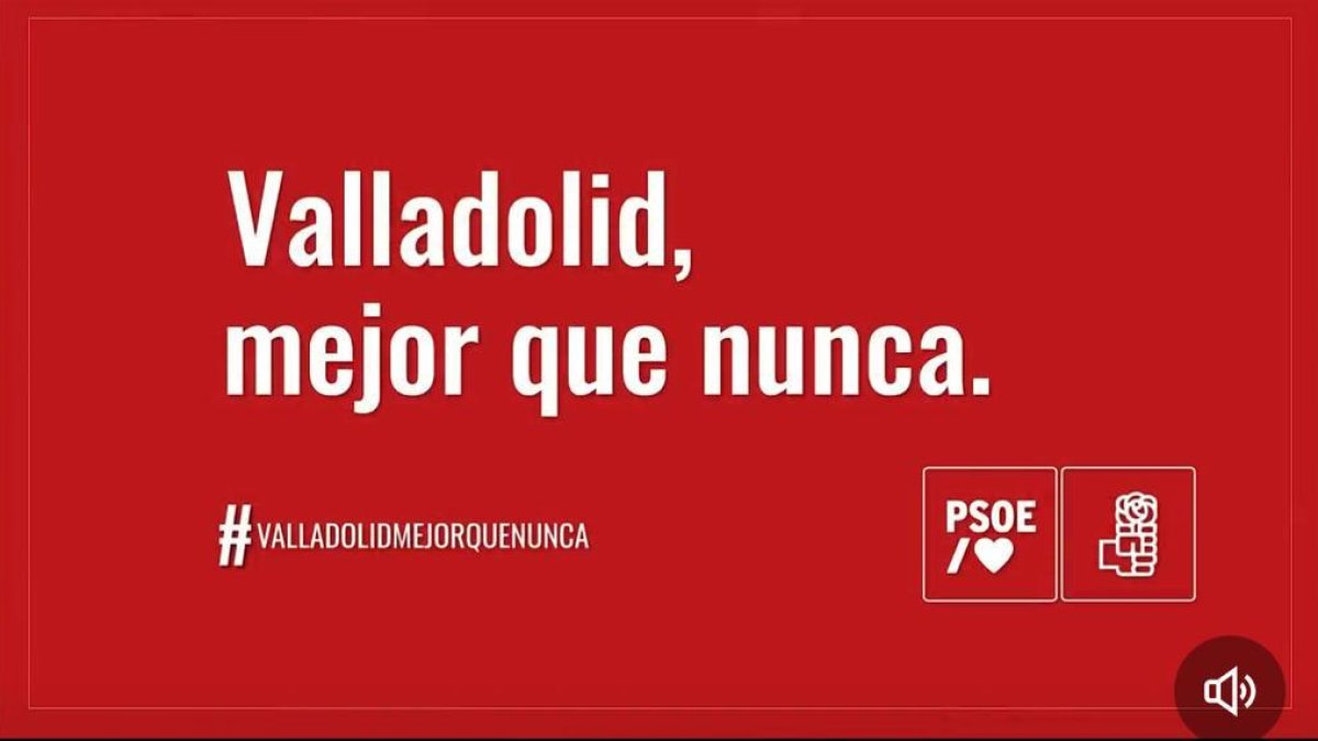 Lema campaña del PSOE para las municipales del 28 de mayo en Valladolid.