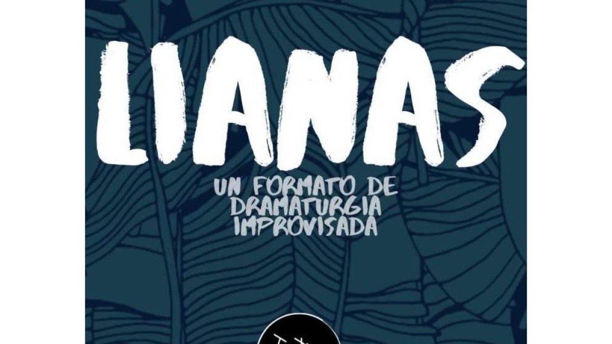 Cartel de Lianas-Teatro Zorrila