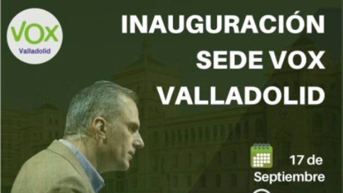 Cartel para el acto de inauguración de la sede de Vox en Valladolid. - EUROPA PRESS