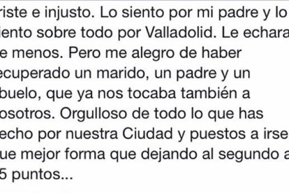 Uno de los hijos de JavierLeón de la Riva despide en las redes sociales la etapa de su padre al frente de la Alcaldía alabando su gestión y alegrándose de recuperar el tiempo para pasar con él. Señalando que aunque el Ayuntamiento pierda un alcalde, su f-