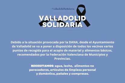 Valladolid se vuelca con la DANA.