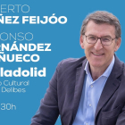 Cartel informativo sobre la visita de Feijoo a Valladolid.- E. M.