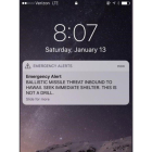 Captura de la pantalla del móvil de un ciudadano de Hawai en la que se lee el mensaje posteriormente desmentido.-EL PERIÓDICO