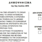 La papeleta del referéndum que se celebrará en Grecia este domingo.-