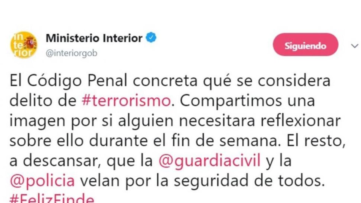 El polémico tuit del ministerio de Interior sobre qué se considera delito de terrorismo según el Código Penal.-EL PERIÓDICO