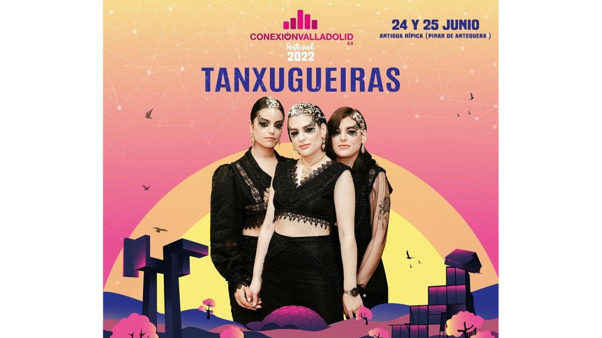 Tanxugueiras posan el el cartel del Conexión Valladolid.- E. PRESS