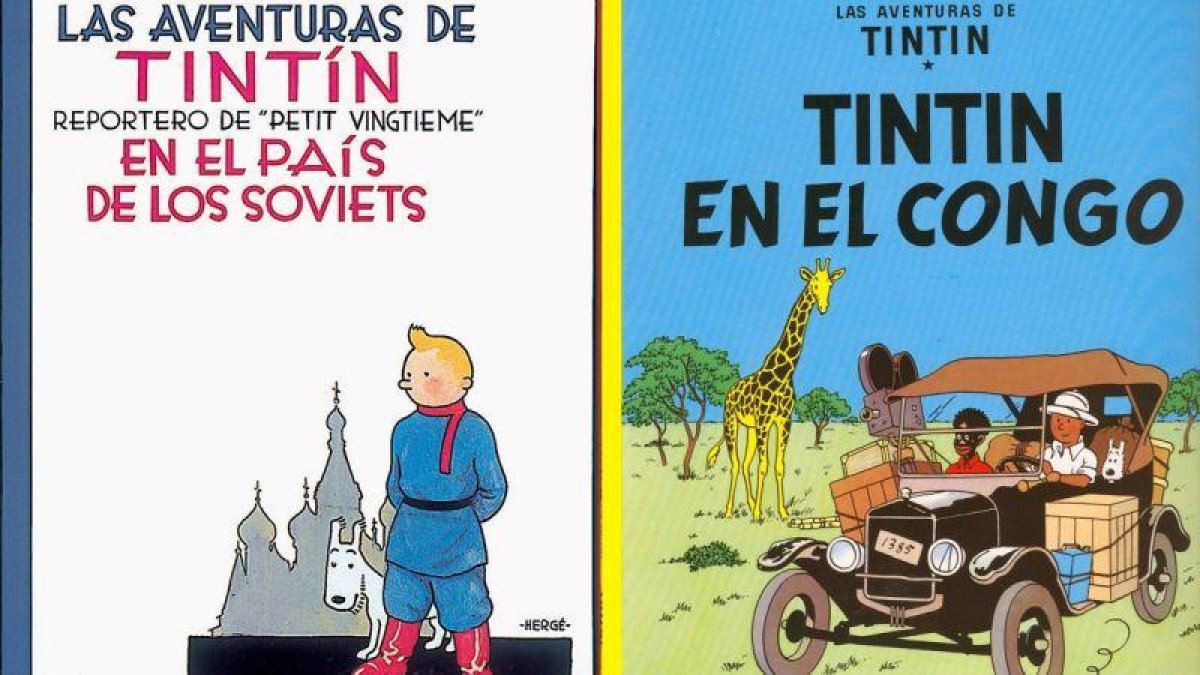 Portadas de los cómics Tintín en el país de los soviets y Tintín en el Congo.-EL PERIÓDICO