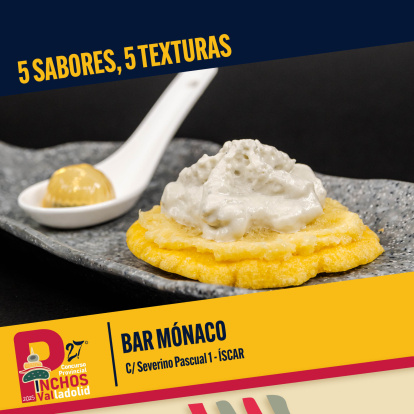 5 sabores, 5 texturas (Bar Mónaco)
