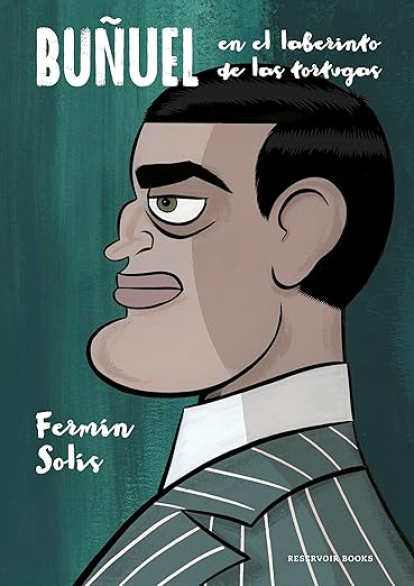 Portada de 'Buñuel en el laberinto de las tortugas'.